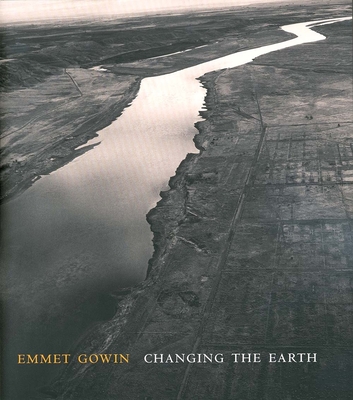 Emmet Gowin: Changing the Earth - Reynolds, Jock