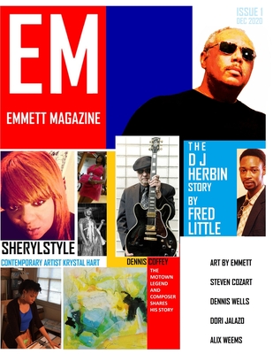 Emmett Magazine: Issue 1 - Little, Fred (Contributions by), and Williams, Sheryl (Photographer), and Jones, Valerie (Contributions by)