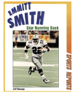 Emmitt Smith: Star Running Back - Savage, Jeff