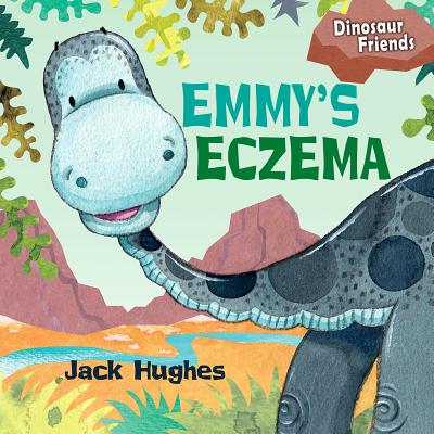 Emmy's Eczema - Hughes, Jack