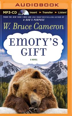 Emory's Gift - Cameron, W Bruce (Read by)