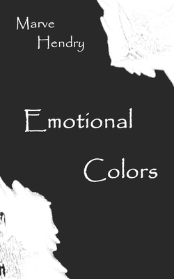 Emotional Colors - Hendry, Marve
