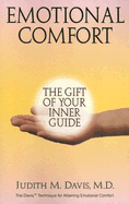 Emotional Comfort: The Gift of Your Inner Guide