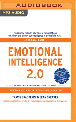 Emotional Intelligence 2.0 - Bradberry, Travis, Dr., and Greaves, Jean, Dr., and Parks, Tom, Ph.D. (Read by)