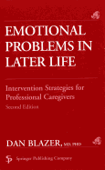 Emotional Problems in Later Life: Intervention Strategies for Professional Caregivers