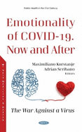 Emotionality of COVID-19. Now and After: The War Against a Virus