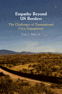 Empathy Beyond US Borders: The Challenges of Transnational Civic Engagement