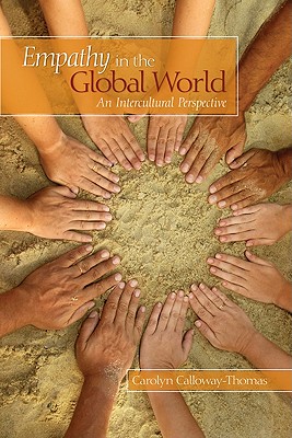 Empathy in the Global World: An Intercultural Perspective - Thomas, Carolyn Calloway