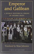 Emperor and Galilean - Ibsen, Henrik Johan, and Johnston, Brian (Translated by)