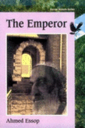 Emperor: Ravan Writers Series - Essop, Ahmed