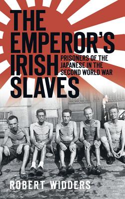 Emperor's Irish Slaves - Widders, Robert