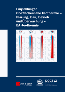 Empfehlung Oberflchennahe Geothermie: Planung, Bau, Betrieb und berwachung - EA Geothermie