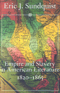 Empire and Slavery in American Literature, 1820-1865