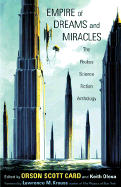 Empire of Dreams and Miracles: The Phobos Science Fiction Anthology