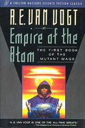 Empire of the Atom: The First Book of the Mutant Mage