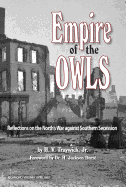 Empire of the Owls: Reflections on the North's War Against Southern Secession