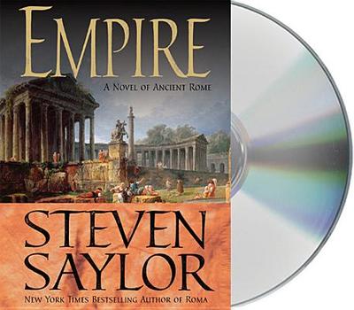 Empire: The Novel of Imperial Rome - Saylor, Steven, and Langton, James (Read by)