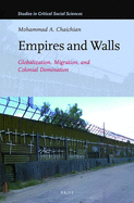 Empires and Walls: Globalization, Migration, and Colonial Domination