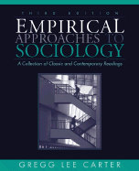 Empirical Approaches to Sociology: A Collection of Classic and Contemporary Readings