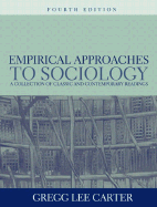 Empirical Approaches to Sociology: A Collection of Classic and Contemporary Readings