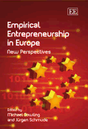 Empirical Entrepreneurship in Europe: New Perspectives - Dowling, Michael (Editor), and Schmude, Jurgen (Editor)