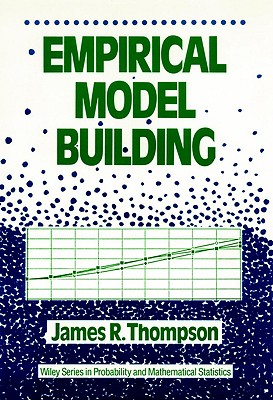 Empirical Model Building - Thompson, James R