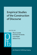 Empirical Studies of the Construction of Discourse