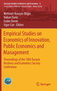 Empirical Studies on Economics of Innovation, Public Economics and Management: Proceedings of the 18th Eurasia Business and Economics Society Conference