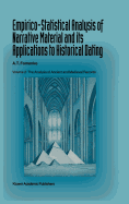 Empirico-Statistical Analysis of Narrative Material and Its Applications to Historical Dating: Volume I: The Development of the Statistical Tools