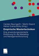 Empirische Mastertechniken: Eine Anwendungsorientierte Einfuhrung Fur Die Marketing- Und Managementforschung