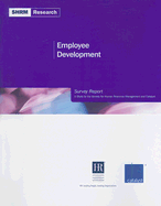 Employee Development Survey Report: A Study by the Society for Human Resource Management and Catalyst