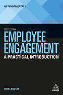 Employee Engagement: A Practical Introduction