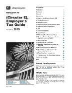 Employer's Tax Guide: Publication 15 (Circular E): For Use in 2019