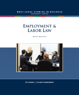 Employment and Labor Law - Cihon, Patrick J, and Castagnera, James Ottavio