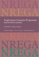 Employment Guarantee Programme and Pro-Poor Growth: The Study of a Village in Gujarat