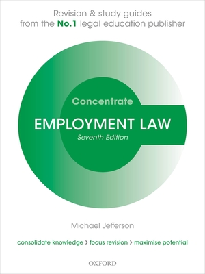 Employment Law Concentrate: Law Revision and Study Guide - Jefferson, Michael