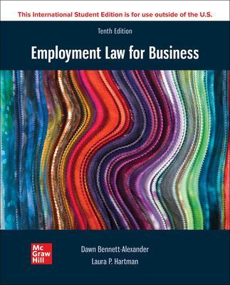 Employment Law for Business ISE - Bennett-Alexander, Dawn, and Hartman, Laura