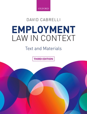 Employment Law in Context - Cabrelli, David