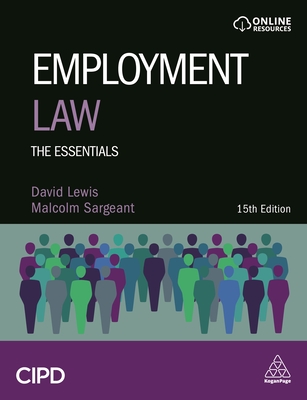 Employment Law: The Essentials - Lewis, David Balaban, and Sargeant, Malcolm