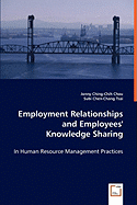 Employment Relationships and Employees' Knowledge Sharing