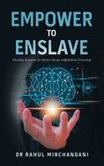 Empower to Enslave: Decoding Intentions for Product Design and Demand Forecasting