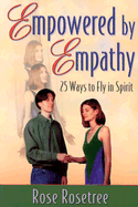 Empowered by Empathy