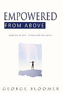 Empowered from Above - Bloomer, George G