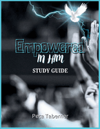 Empowered IN Him
