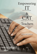 Empowering IT and CAT Teachers: Second Edition