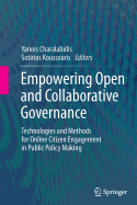 Empowering Open and Collaborative Governance: Technologies and Methods for Online Citizen Engagement in Public Policy Making