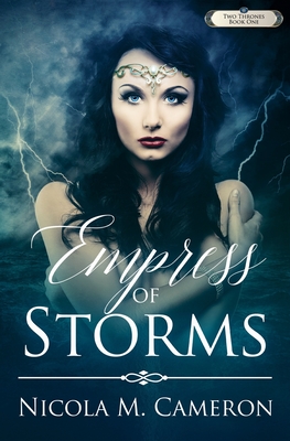 Empress of Storms - Cameron, Nicola M