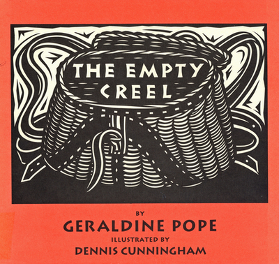 Empty Creel - Pope, Geraldine