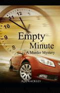Empty Minute: A Murder Mystery