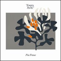 Empty Parks - Pia Fraus